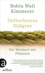 ISBN 9783351038731: Geflochtenes Süßgras – Die Weisheit der Pflanzen