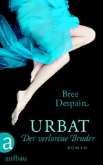 ISBN 9783351041410: Urbat - Der verlorene Bruder