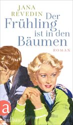 ISBN 9783351041922: Der Frühling ist in den Bäumen