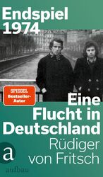 ISBN 9783351042370: Endspiel 1974 – Eine Flucht in Deutschland