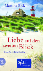 Liebe auf den zweiten Blick – Eine Sylt-Geschichte