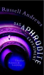 ISBN 9783352007194: Das Aphrodite-Experiment : Thriller.