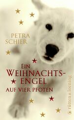 ISBN 9783352007644: Ein Weihnachtsengel auf vier Pfoten