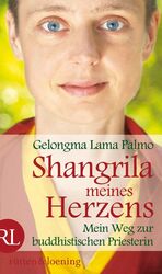 ISBN 9783352008351: Shangrila meines Herzens - Mein Weg zur buddhistischen Priesterin