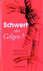 Schwert oder Galgen