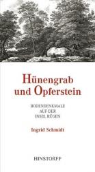 ISBN 9783356009170: Hünengrab und Opferstein – Bodendenkmale auf der Insel Rügen