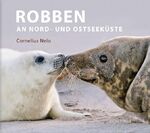 ISBN 9783356012828: Robben an Nord- und Ostseeküste