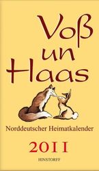 ISBN 9783356013597: Voß un Haas 2011 - Norddeutscher Heimatkalender / Illustriert