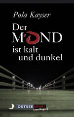ISBN 9783356016048: Der Mond ist kalt und dunkel