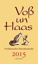 ISBN 9783356018257: Voß un Haas 2015 - Norddeutscher Heimatkalender