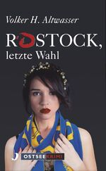 ISBN 9783356021257: Rostock, letzte Wahl