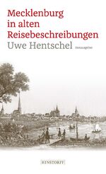 ISBN 9783356024678: Mecklenburg in alten Reisebeschreibungen