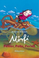 ISBN 9783357005225: Mörfi - Fehler, Falle, Ferien