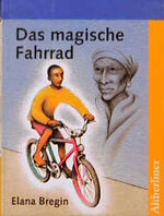 ISBN 9783357007991: Das magische Fahrrad