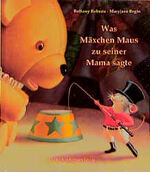 ISBN 9783358021743: Was Mäxchen Maus zu seiner Mama sagte