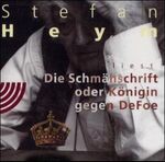 ISBN 9783359010340: Die Schmähschrift oder Königin gegen Defoe, 2 Audio-CDs: Gelesen vom Autor. ca. 154 Min.