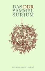 ISBN 9783359016434: Das DDR-Sammelsurium
