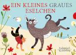 ISBN 9783359017233: Ein kleines graues Eselchen