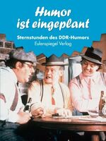 ISBN 9783359022336: Humor ist eingeplant - Sternstunden des DDR-Humors