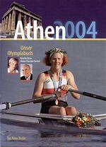 ISBN 9783360012388: Athen   2004   -   Unser Olympiabuch