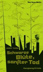 ISBN 9783360012715: Schwarze Blüte, sanfter Tod – Hongkong-Krimis