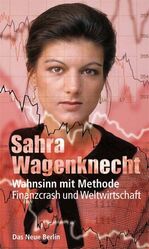 ISBN 9783360019561: Wahnsinn mit Methode - Finanzcrash und Weltwirtschaft. Sehr rar!