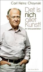 ISBN 9783360021205: Det is nich allet Kunst! - Ein Schauspielerleben