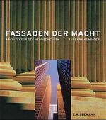 ISBN 9783363007428: Fassaden der Macht – Architektur der Herrschenden