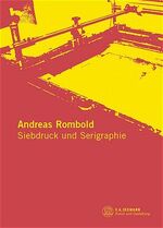 ISBN 9783363009972: Siebdruck und Serigraphie