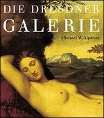 Die Dresdner Galerie Alte Meister