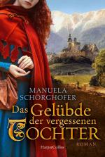 ISBN 9783365000984: Das Gelübde der vergessenen Tochter – Historischer Roman