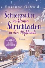 ISBN 9783365004371: Schneezauber im kleinen Strickladen in den Highlands – Ein Familienroman | Der neue Band der Erfolgsreihe | Inklusive kreativer Strickanleitungen der Spiegel Bestsellerautorin