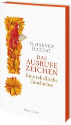 Florence Hazrat: Das Ausrufezeichen - ei Florence Hazrat: Das Ausrufezeichen - ei