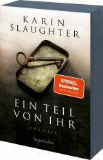 Karin Slaughter: Ein Teil von ihr - Thri Karin Slaughter: Ein Teil von ihr - Thri