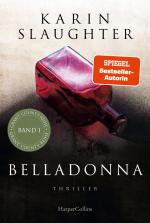 ISBN 9783365005408: Belladonna: Thriller | Der brillante Debütroman der SPIEGEL-Bestsellerautorin – spannend und nichts für schwache Nerven! | Mit exklusivem Farbschnitt ... Erstauflage (Grant-County-Serie, Band 1)