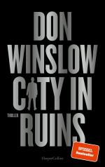 ISBN 9783365005668: City in Ruins | Thriller SPIEGEL-Bestseller 'Der beste Gangster-Thriller seit Der Pate.' Steve Cavanagh zu 'City on Fire' | Don Winslow | Buch | Die City on Fire-Saga | 448 S. | Deutsch | 2024