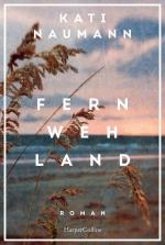 ISBN 9783365007433: Fernwehland | Roman 'Kati Naumann hat die Gabe, die Vergangenheit lebendig werden zu lassen.' NDR Kultur Historischer Roman Frauenunterhaltung Reise Familie | Kati Naumann | Buch | 416 S. | Deutsch