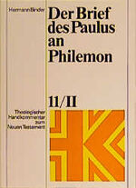 ISBN 9783374009756: Theologischer Handkommentar zum Neuen Testament, Bd.11/2, Der Brief des Paulus an Philemon von Hermann Binder. Unter Mitarb. von Joachim Rohde