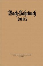 ISBN 9783374020324: Bach-Jahrbuch 2003 – Im Auftrag der Neuen Bachgesellschaft