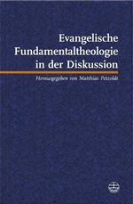 ISBN 9783374022274: Evangelische Fundamentaltheologie in der Diskussion. .