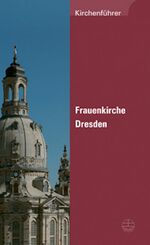 ISBN 9783374023349: Frauenkirche Dresden: Kirchenfuhrer