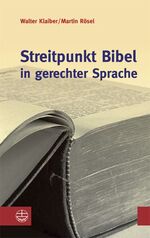 ISBN 9783374026425: Streitpunkt Bibel in gerechter Sprache