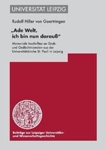 ISBN 9783374027071: 'Ade Welt, ich bin nun darauß' - Memoriale Inschriften an Grab- und Gedächtnismalen aus der Universitätskirche St. Pauli in Leipzig