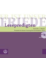 Er ist unser Friede. Lesepredigten Textreihe I/Bd. 2 – Broschur + CD – Trinitatis bis letzter Sonntag des Kirchenjahres 2015