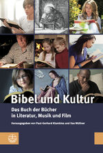 ISBN 9783374044191: Bibel und Kultur – Das Buch der Bücher in Literatur, Musik und Film