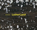 ISBN 9783374049554: LutherLand - Mit einem Vorwort von Christian Schüle