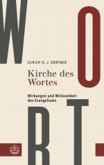 ISBN 9783374077571: Kirche des Wortes - Wirkungen und Wirksamkeit des Evangeliums