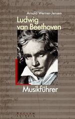 ISBN 9783379200219: Ludwig van Beethoven : Musikführer. Reclams Universal-Bibliothek ; Bd. 20021