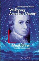 Musikführer Mozart – Vokalmusik