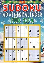 ISBN 9783384049988: Sudoku Adventskalender 2023 für Opa | Weihnachtsgeschenke für Opa - Senioren Adventskalender für Opa mit +70 Sudokus (Leicht bis Schwer) für jeden Tag bis Weihnachten in großer Schrift, inkl. Lösungen | Geschenke für Opa